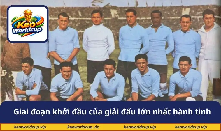 Giai đoạn khởi đầu của giải đấu lớn nhất hành tinh