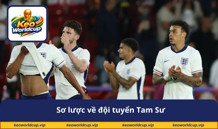 Sơ lược về đội tuyển Tam Sư