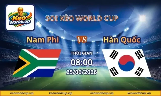 Soi kèo World Cup Nam Phi vs Hàn Quốc